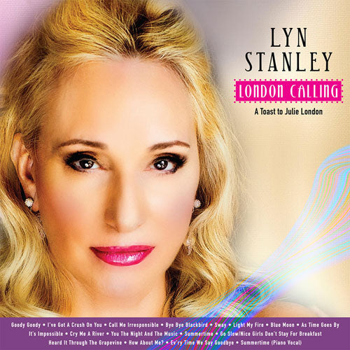 Lyn Stanley - London Calling: A Toast To Julie London - VINYL