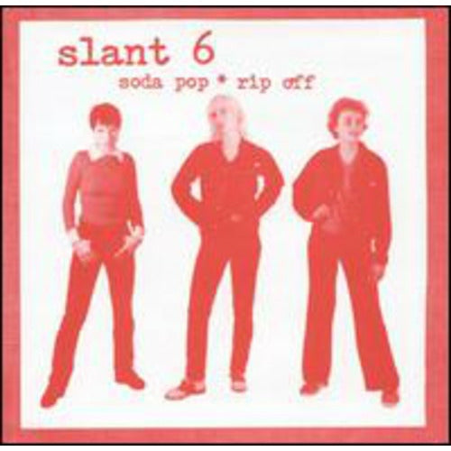 Slant 6 - Soda Pop Rip Off - VINYL