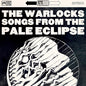 The Warlocks - Songs From The Pale Eclipse - VINYL