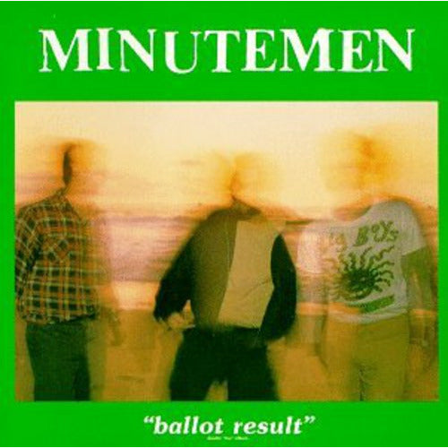 Minutemen - Ballot Result - VINYL