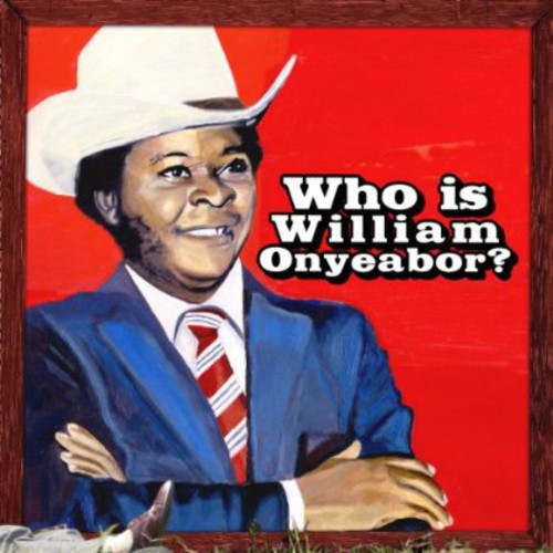 William Onyeabor - World Psychedelic Classics 5: Who Is William Onyeabor? - VINYL