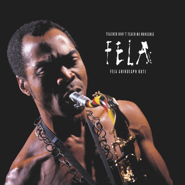 Fela Kuti - Teacher Don't Teach Me Nonsense - VINYL