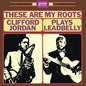 Clifford Jordan - These Are My Roots: Clifford Jordan Plays Leadbelly - Pure Pleasure LP