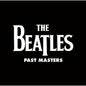 The Beatles - Past Masters - VINYL