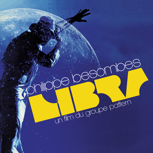 Philippe Besombes - Libra - Un Film Du Groupe Pattern - VINYL