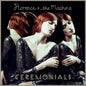 Florence + The Machine - Ceremonials - VINYL