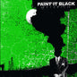 Paint It Black - Paradise - VINYL