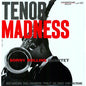 Sonny Rollins - Tenor Madness - VINYL