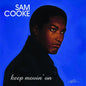 Sam Cooke - Keep Movin' On - VINYL