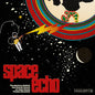 Various Artists - Space Echo: The Mystery Behind The Cosmic Sound Of Cabo Verde Finally Revealed! - VINYL