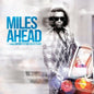 Miles Ahead (Original Motion Picture Soundtrack) - VINYL