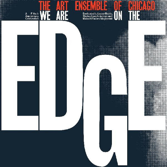 The Art Ensemble Of Chicago - We Are On The Edge - VINYL