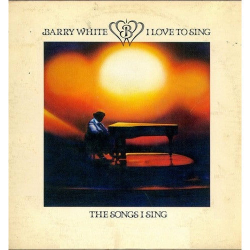 Barry White - I Love to Sing the Songs I Sing - VINYL
