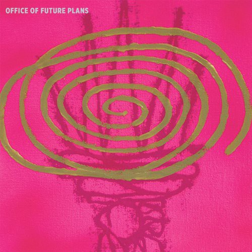 The Office of Future Plans - The Office of Future Plans - VINYL