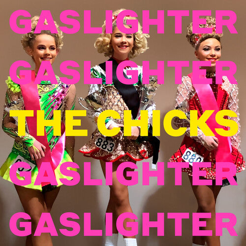 The Chicks - Gaslighter - VINYL
