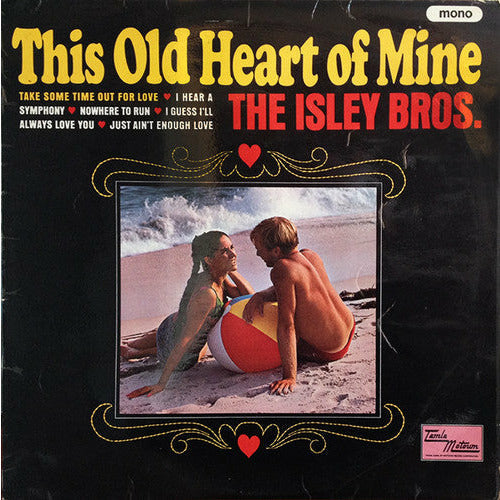 The Isley Brothers - This Old Heart of Mine - VINYL