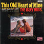 The Isley Brothers - This Old Heart of Mine - VINYL