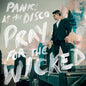 Panic! At the Disco - Pray For The Wicked - VINYL