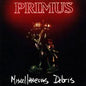 Primus - Miscellaneous Debris - 12" EP