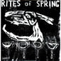 Rites of Spring - Rites of Spring - VINYL