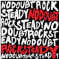 No Doubt - Rock Steady - VINYL