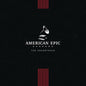 American Epic Soundtrack - VINYL