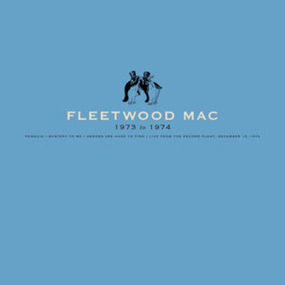 Fleetwood Mac - Fleetwood Mac: 1973 to 1974 - VINYL