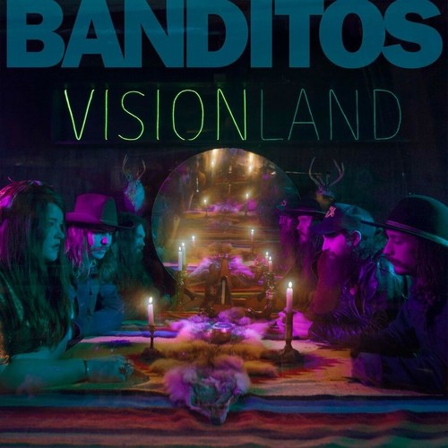Banditos - Visionland - VINYL
