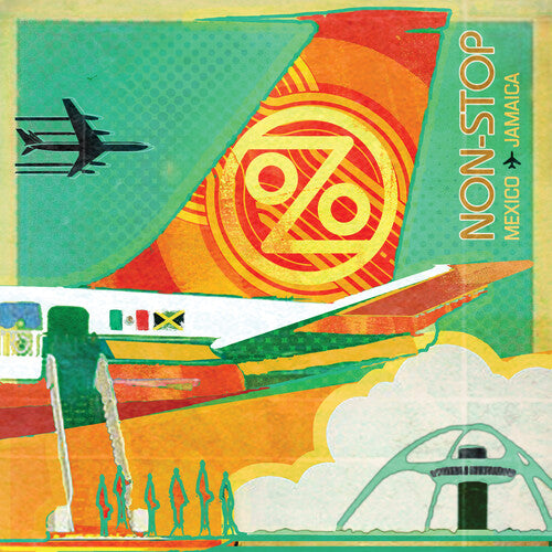 Ozomatli - Non-Stop: Mexico To Jamaica - VINYL