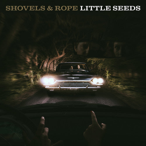 Shovels & Rope - Little Seeds - VINYL