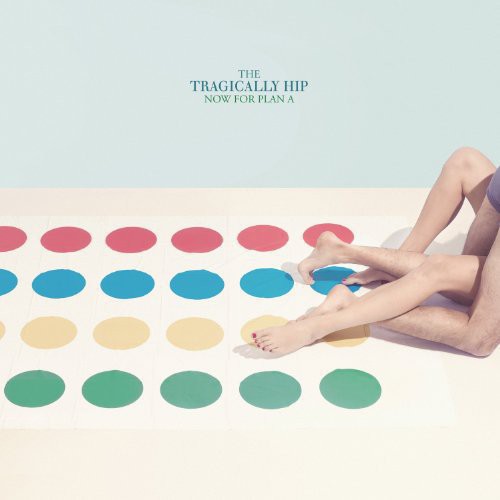 The Tragically Hip - Now for Plan A - VINYL