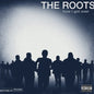 The Roots - How I Got Over - VINYL