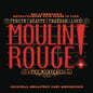 Moulin Rouge! The Musical (Original Broadway Cast Recording) - VINYL