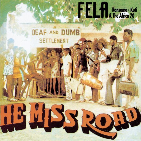 Fela Kuti - He Miss Road - VINYL