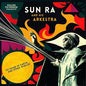 Sun Ra and His Arkestra - To Those Of Earth... And Other Worlds - VINYL