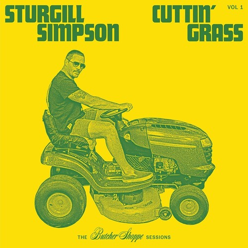 Sturgill Simpson - Cuttin' Grass Vol. 1 - VINYL