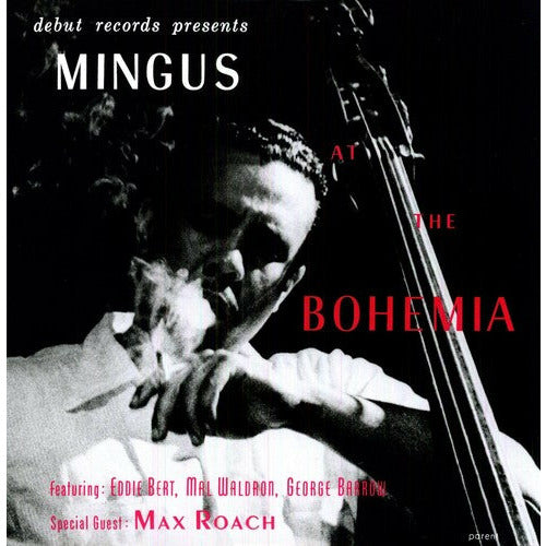 Charles Mingus - Mingus at the Bohemia - VINYL