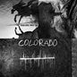 Neil Young & Crazy Horse - Colorado - VINYL (With Bonus 7")