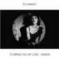 PJ Harvey - To Bring You My Love Demos - VINYL