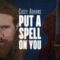 Casey Abrams - Put A Spell On You - VINYL