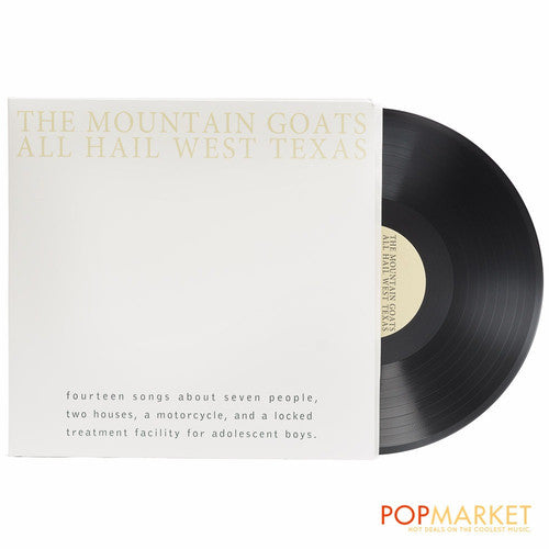 The Mountain Goats - All Hail West Texas - VINYL