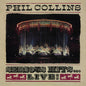Phil Collins - Serious Hits... Live! - VINYL