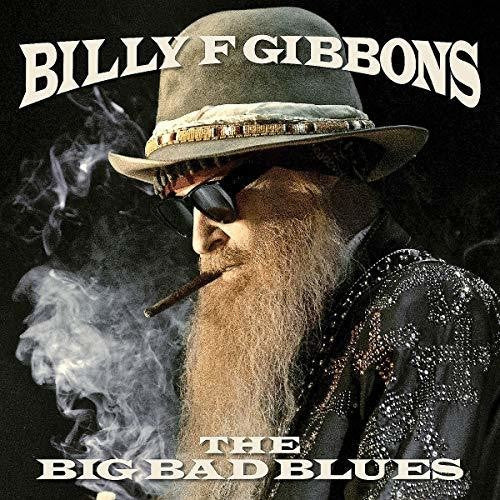 Billy F Gibbons - The Big Bad Blues - VINYL