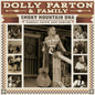 Dolly Parton & Family - Smoky Mountain DNA: Family, Faith and Fables - VINYL