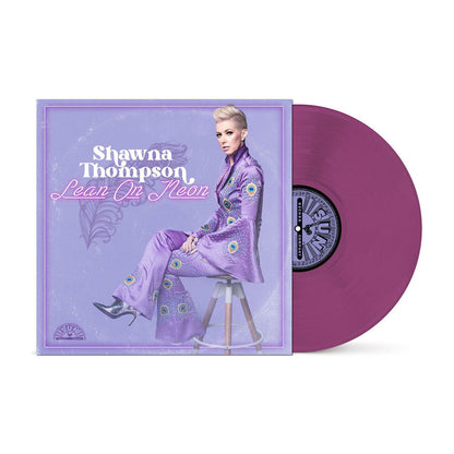 Shawna Thompson - Lean on Neon - VINYL