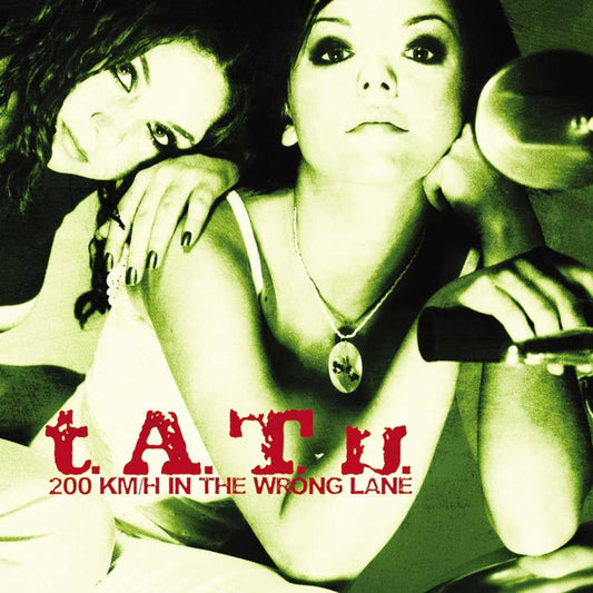 t.A.T.u.- 200 km/h In The Wrong Lane - VINYL