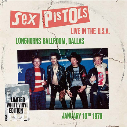 Sex Pistols - Live in the USA 1978: Longhorn Ballroom, Dallas - VINYL