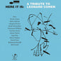 Leonard Cohen (Tribute) - Here It Is: A Tribute to Leonard Cohen - VINYL